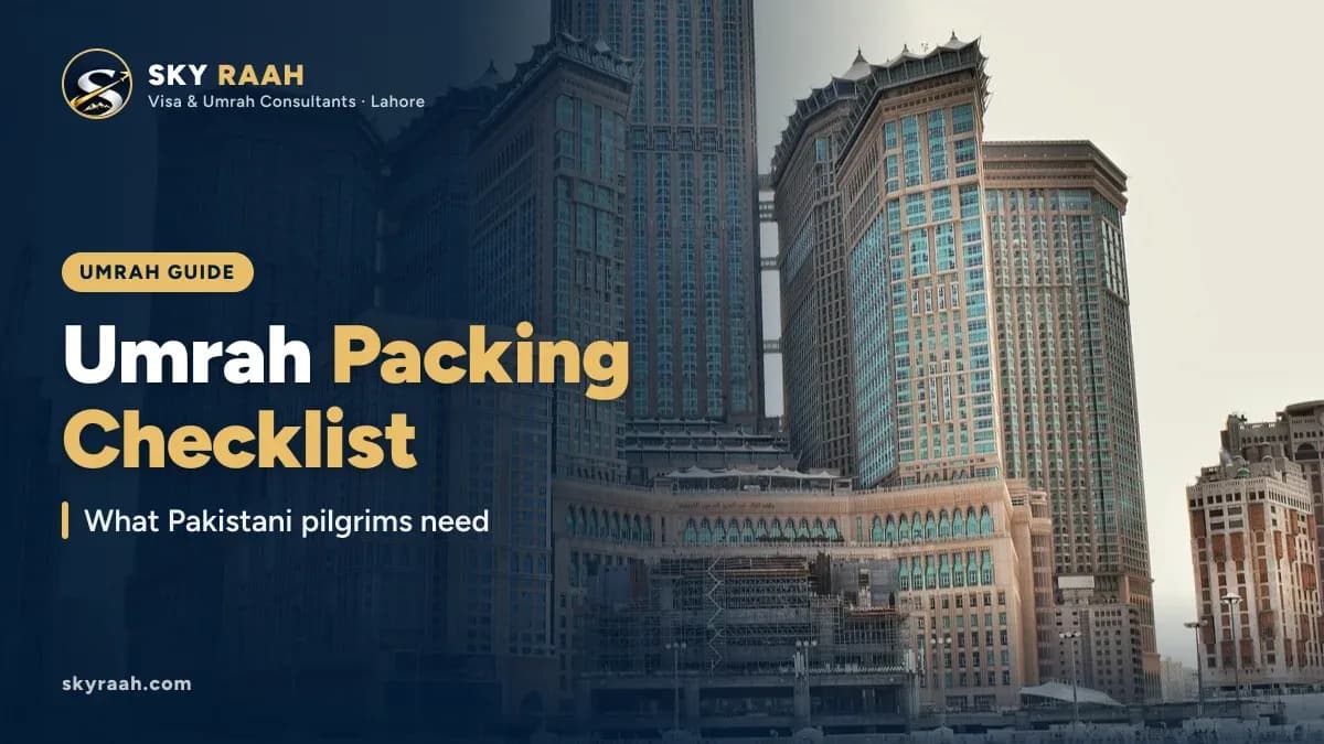 Umrah Packing Checklist: What Pakistani pilgrims need, over a photo of the Makkah clock tower above Masjid al-Haram